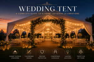 Wedding Tent: A Complete Guide to Elegant Outdoor Celebrations